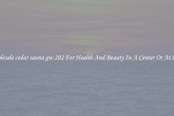 Wholesale cedar sauna gw 202 For Health And Beauty In A Center Or At Home