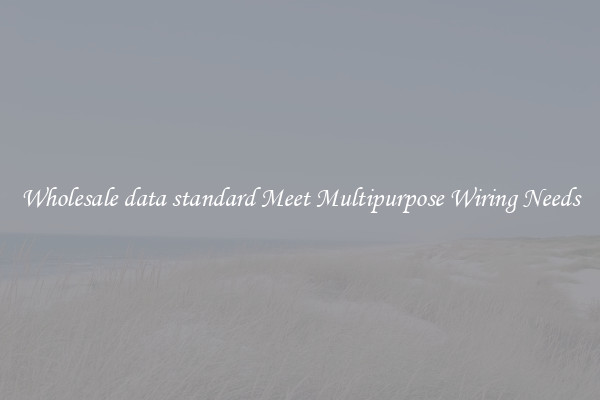 Wholesale data standard Meet Multipurpose Wiring Needs