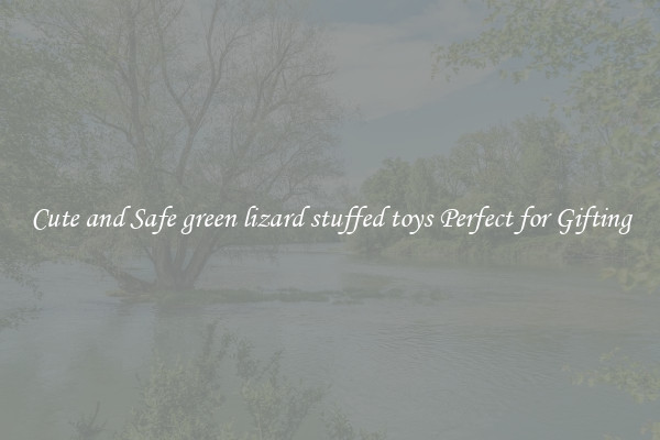 Cute and Safe green lizard stuffed toys Perfect for Gifting