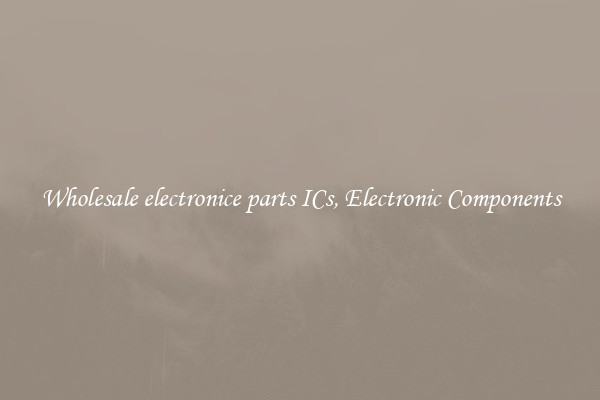 Wholesale electronice parts ICs, Electronic Components