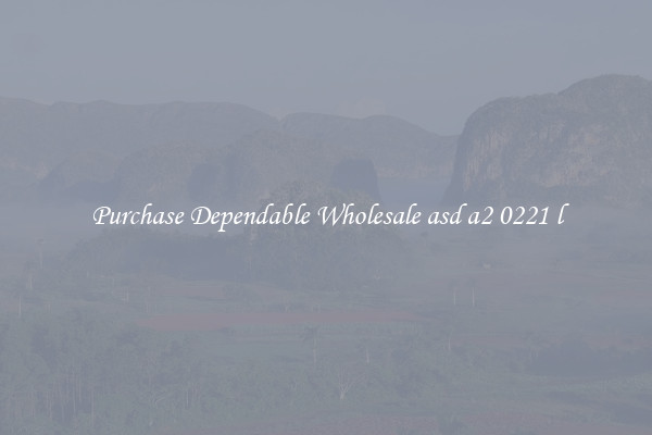 Purchase Dependable Wholesale asd a2 0221 l