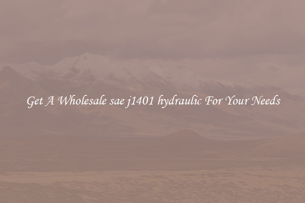 Get A Wholesale sae j1401 hydraulic For Your Needs