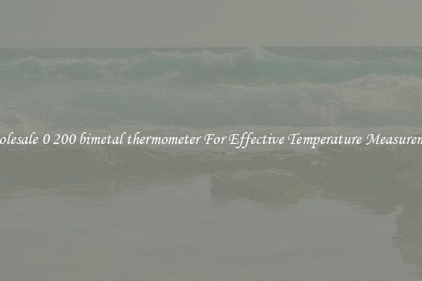 Wholesale 0 200 bimetal thermometer For Effective Temperature Measurement