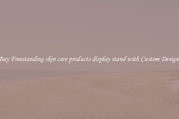 Buy Freestanding skin care products display stand with Custom Designs