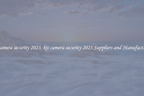 kit camera security 2023, kit camera security 2023 Suppliers and Manufacturers
